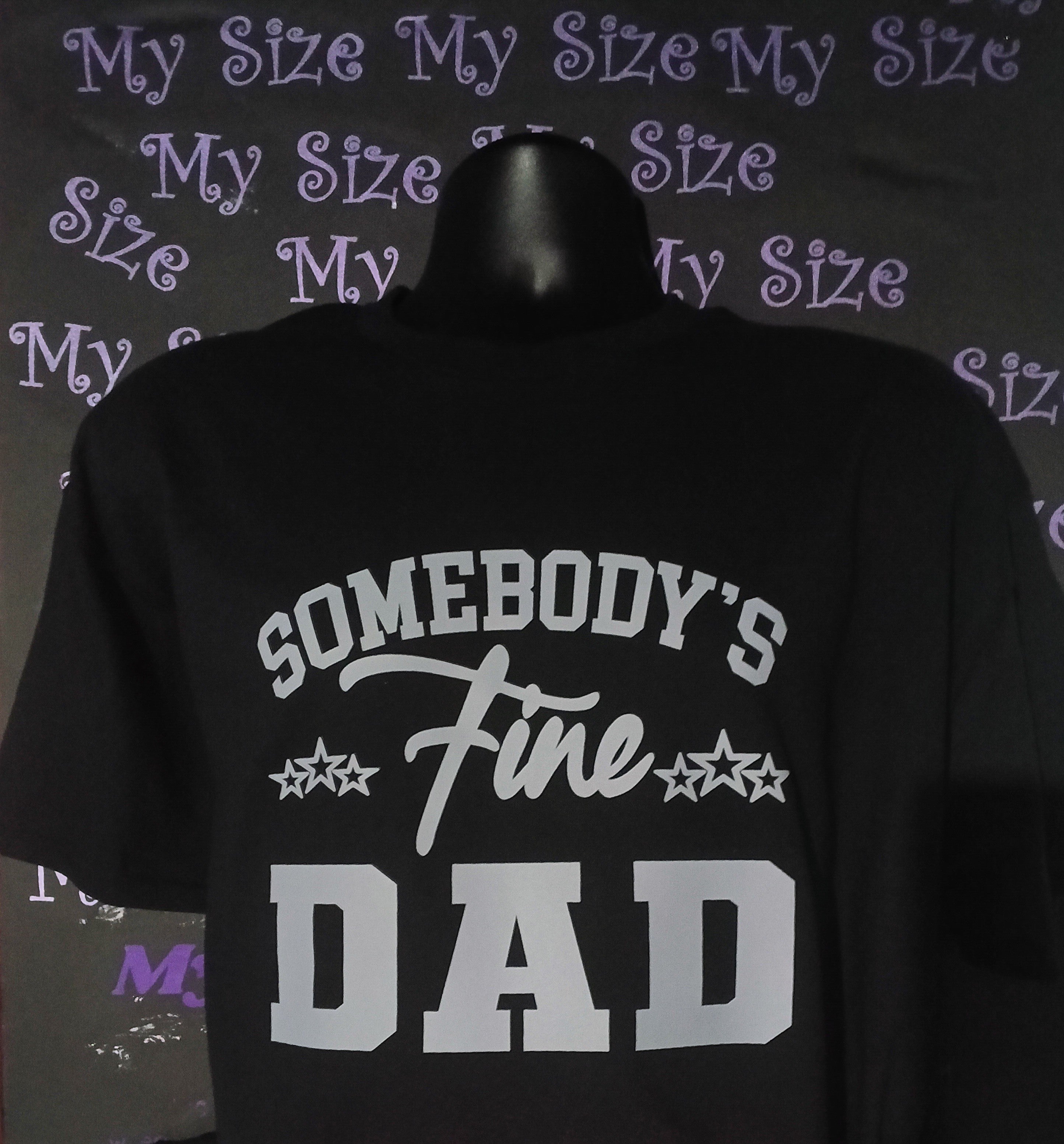 Somebody Fine Dad